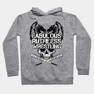 Fabulous Ruthless Wrestling Hoodie